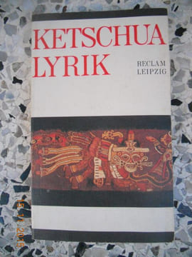 Ketschua Lyrik . Razzeto Mario (Hg.) Juliane (Nachdichtung) Vambula-Diaz und Ursula (Vorwort) Schlenther