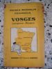 Guides Michelin regionaux - Vosges - Lorraine - Alsace - 1932-1933. Collectif