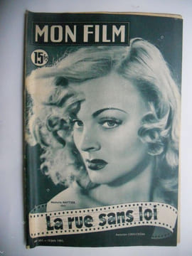 La rue sans loi - "Mon Film" n° 251. Collectif