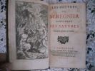 Les oeuvres de Mr Regnier contenant ses satyres et autres pieces de poesie . Mathurin Regnier 