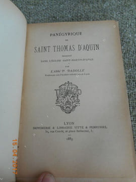 Panegyrique de Saint Thomas d'Aquin / La vie et les oeuvres d'Antoine Molliere / Lyon a Marie / Leidrade et l'enseignement chretien / Panegyrique du ...