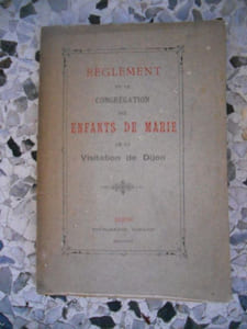 Reglement de la congregation des enfants de Marie de la Visitation de Dijon