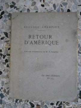 Retour d'Amerique - Avec une introduction de M.P. Peixotto . Edouard Champion