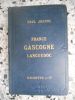Itineraire general de la France - Gascogne - Languedoc . Paul Joanne 