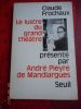 Le lustre du grand theatre - Presente par Andre Pieyre de Mandiargues . Claude Frochaux / Andre Pieyre de Mandiargues 