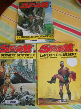 Lot de 3 volumes de la saga "Storm"- n° 1 Le monde des profondeurs / n° 2 La derniere sentinelle / n° 3 Le peuple du desert . Don Lawrence - Saul ...