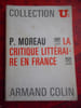 La critique litteraire en France . P. Moreau 
