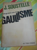 Vingt-huit ans de Gaullisme. Jacques Soustelle
