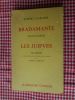 Bradamante - Les juifves - Introduction, notes, grammaire et lexique par Marcel Hervier . Robert Garnier - Marcel Hervier 