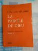 Elle est vivante - La parole de Dieu - Homelies dominicales annee B . R. Houlliot 