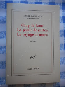 Coup de Lune / La partie de cartes / Le voyage de noces - Theatre 