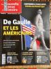 La nouvelle Revue d'Histoire -  n° 82 - janvier fevrier 2016 - De Gaulle et les americains . Collectif - Dominique Venner 
