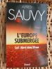 L'Europe submergee . Alfred Sauvy  