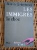 Les emmigres - Le choc . Alain Griotteray 