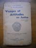 Visages et attitudes en justice . Jacques Brissaud et Jean Bechade-Labarthe   