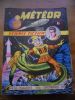 Meteor - n° 30 - La planete des amphibies . Collectif  
