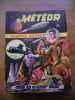 Meteor - n° 20 - Avatars sur la planete "Sylva" . Collectif  