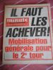Minute - Hebdomadaire d'opposition nationale - n° 1092 - Il faut les achever ! Mobilisation generale pour le 2e tour. Collectif  