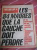 Minute - Hebdomadaire d'opposition nationale - n° 1090 - Les 84 mairies que la gauche doit perdre . Collectif  