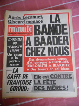 Minute - Hebdomadaire d'opposition nationale - n° 685 - La bande a Baader chez nous - La gaffe de Francoise Giroud . Collectif