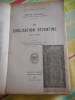 La civilisation byzantine 330-1433 . Steven Runciman 