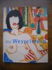 Wesselmann - Oeuvres recentes . Marco Livingstone - (Tom Wesselmann) 