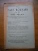 Le Pays Lorrain et le pays Messin - Revue regionale mensuelle illustree - 15e annee numero 1 avril 1923 (n° 192) . Collectif - Raoul Brice / Julien ...