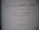 La classe 1925 - Texte de G. Le Cordier, dessins de J. Fontanez . LE CORDIER G. et FONTANEZ J.