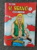 El Bravo - n° 4             . Bernadette Ratier & Collectif 