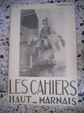 Les Cahiers Haut-Marnais - n°67. Collectif