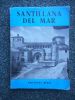 Santillana del Mar - Guide en edition francaise . Augustin Perez de Regules 
