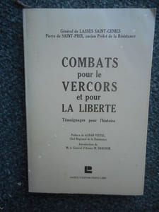 Combats pour le Vercors et pour la liberte - Temoignages pour l'histoire
