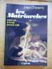 Les matriarches - Essai sur la fin du pouvoir male . CHEVERNY Julien 