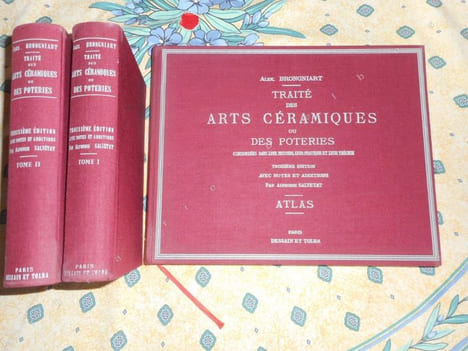 Traite des arts ceramiques ou des poteries considerees dans leur histoire, leur pratique et leur theorie (2 volumes de texte et un atlas) . BRONGNIART ...