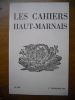 Les Cahiers Haut-Marnais -  n°120. Collectif