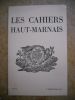 Les Cahiers Haut-Marnais n° 153. Collectif