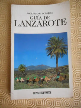 Guia de Lanzarote . BORSICH Wolfgang 