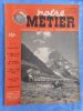  Notre metier - L'hebdomadaire du cheminot francais - n° 167 - 20 septembre 1948. Collectif  
