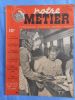  Notre metier - L'hebdomadaire du cheminot francais - n° 159 - 12 juillet 1948. Collectif  