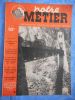  Notre metier - L'hebdomadaire du cheminot francais - n° 157 - 28 juin 1948. Collectif  