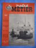  Notre metier - L'hebdomadaire du cheminot francais - n° 151 - 17 mai 1948 . Collectif  