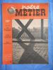  Notre metier - L'hebdomadaire du cheminot francais - n° 144 - 30 mars 1948 . Collectif  