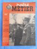  Notre metier - L'hebdomadaire du cheminot francais - n° 138 - 17 fevrier 1948 . Collectif  