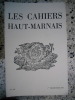 Les Cahiers Haut-Marnais n° 168. Collectif