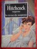 Hitchcock Magazine / La revue du suspense - N° 47 - mars 1965       . HITCHCOCK Alfred / Collectif  