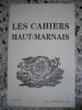 Les Cahiers Haut-Marnais -  n°205-206. Collectif