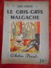 Le gris-gris malgache  - Illustrations de Y. Hauser . MIROIR Jean / Y. Hauser 