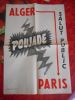 Alger Paris .... ( POUJADE Pierre )