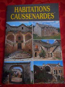 Habitations caussenardes . POUX Didier