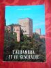 L'Alhambra et le Generalife . ANTEQUERA Marino 